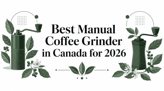 Best Manual Coffee Grinder in Canada for 2026