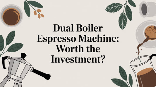 Dual Boiler Espresso Machine: Worth the Investment?