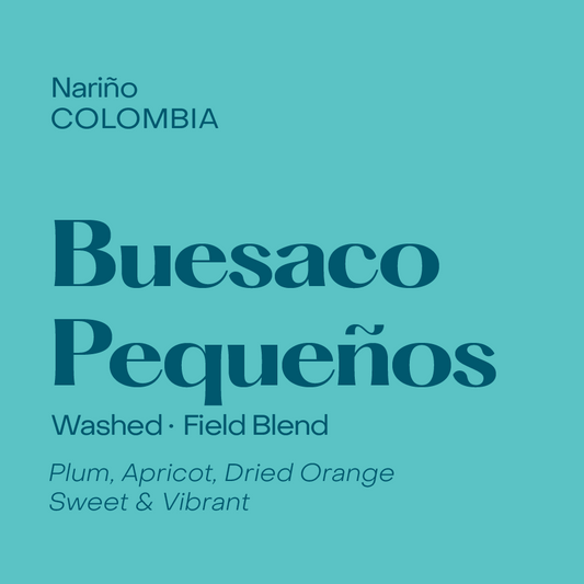 Colombia Buesaco Pequeños, Washed Field Blend
